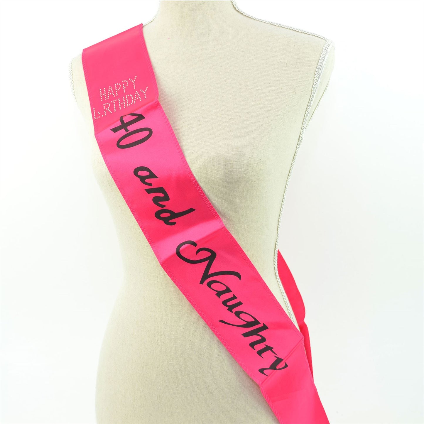 Hot Pink 40 and Naughty 40th Birthday Sash