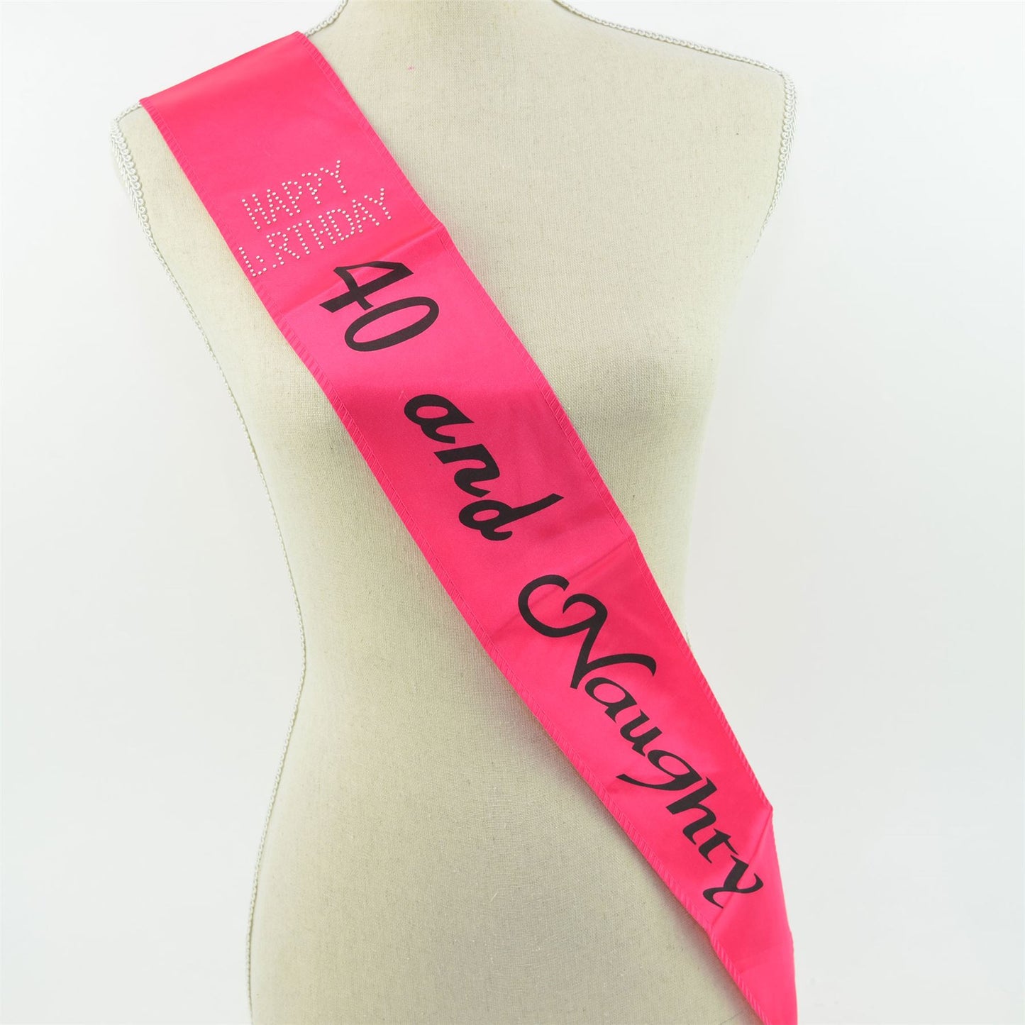 Hot Pink 40 and Naughty 40th Birthday Sash